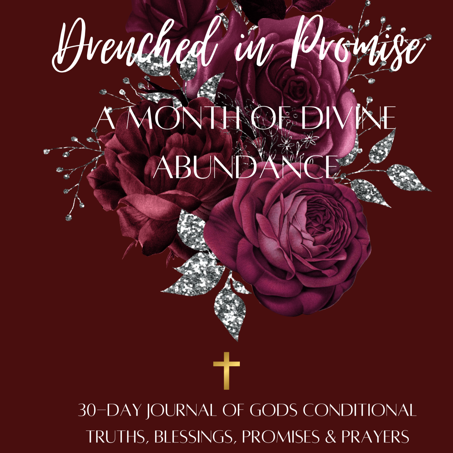 Drenched in Promise- 30 day Digital Devotional Journal